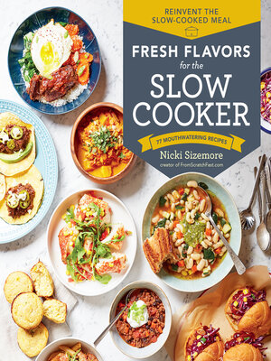 cover image of Fresh Flavors for the Slow Cooker